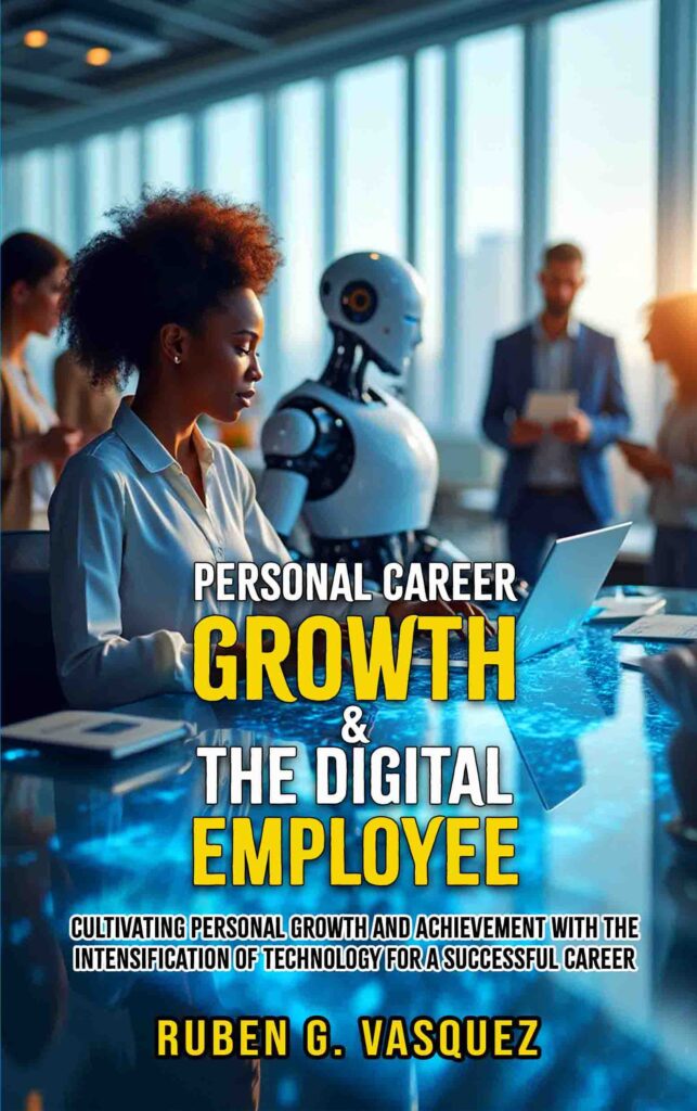 Personal Career Growth and The Digital Employee